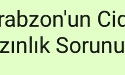 Trabzon’un Ciddi Azınlık Sorunu
