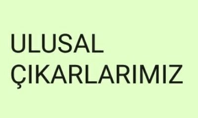 Ulusal Çıkarlarımız