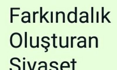 Farkındalık Oluşturan Siyaset