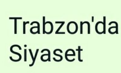 Trabzon’da Siyaset