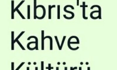 Kıbrıs’ta Kahve Kültürü