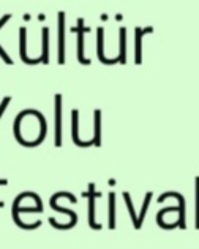 KÜLTÜR YOLU FESTİVALİ